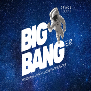 Big Bang 2.0 – Astronomia para Leigos e Apressados COD- 821
